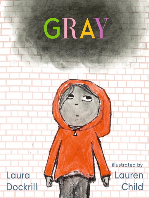 Title details for Gray by Laura Dockrill - Available